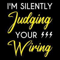 Funny Electrician Im Silently Judging Your Wiring Men's 3/4 Sleeve Pajama Set | Artistshot