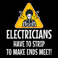 Electrician Electricians Have To Strip To Make End Men's Long Sleeve Pajama Set | Artistshot