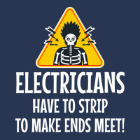 Electrician Electricians Have To Strip To Make End Men Denim Jacket | Artistshot