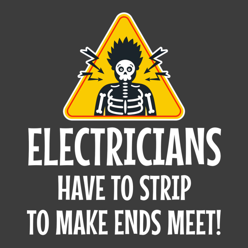 Electrician Electricians Have To Strip To Make End Men's Polo Shirt | Artistshot