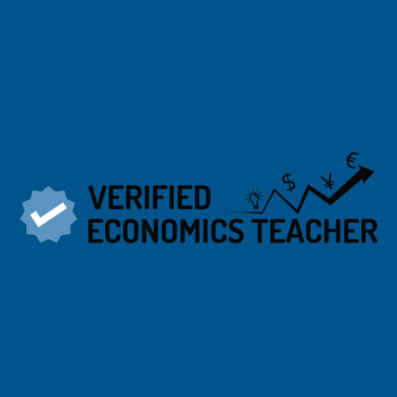 Verified Economics Teacher Quote Classic T-shirt by bestaksailau | Artistshot