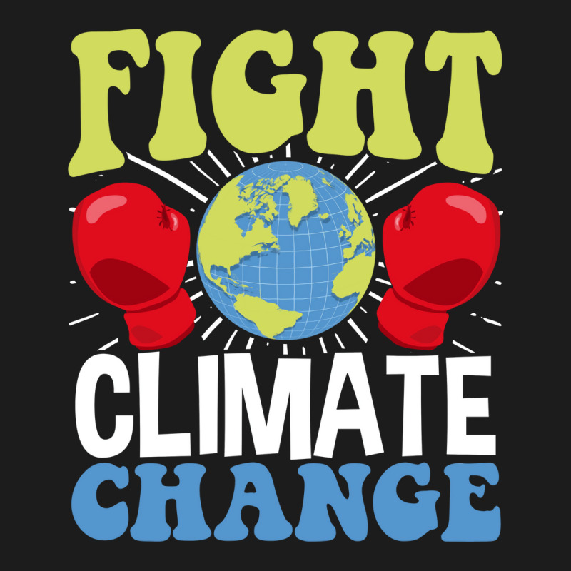 Fight Climate Change Earth Day Climate Change Gift Hoodie & Jogger set by huskenfoyeny | Artistshot