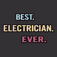 Best Electrician Ever Nice Gift Idea Hipster Vintage Hoodie | Artistshot