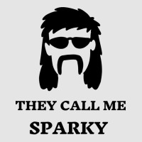 They Call Me Sparky Cute Exclusive T-shirt | Artistshot