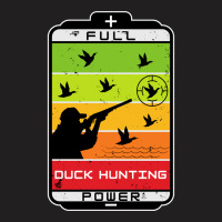 Duck Hunting Full Power Green T-shirt | Artistshot