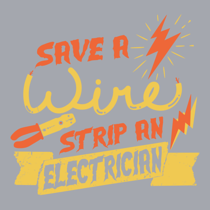 Save A Wire Funny Electrician Saying Funny Long Sleeve Shirts | Artistshot