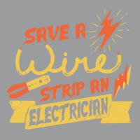 Save A Wire Funny Electrician Saying Funny Classic T-shirt | Artistshot