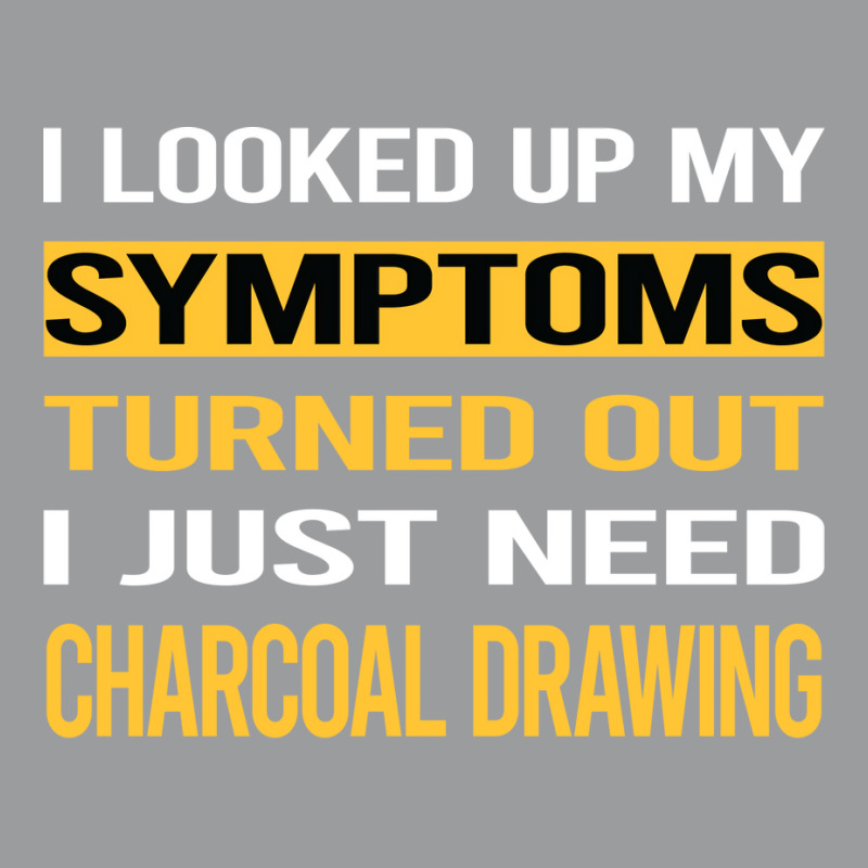 Funny My Symptoms Charcoal Drawing Vintage Classic T-shirt | Artistshot