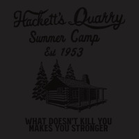 Hackett S Quarry Summer Camp   What Doesn T Kill Y T-shirt | Artistshot