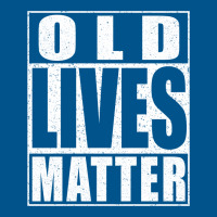 Old Lives Matter Classic T-shirt | Artistshot