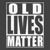 Old Lives Matter Vintage T-shirt | Artistshot