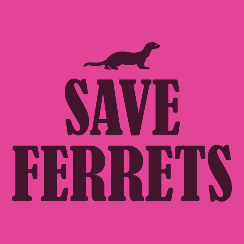 Save Ferrets T-shirt | Artistshot