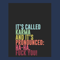 It's Called Karma And It's Pronounced Ha Ha, Fuck Ladies Denim Jacket | Artistshot