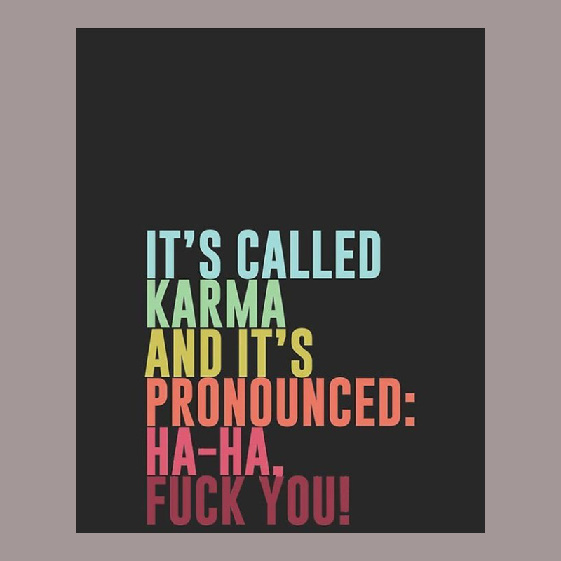 It's Called Karma And It's Pronounced Ha Ha, Fuck Vintage Short by Huffbhhh | Artistshot