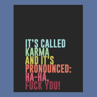 It's Called Karma And It's Pronounced Ha Ha, Fuck Lightweight Hoodie | Artistshot