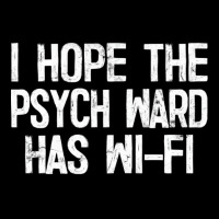 I Hope The Psych Ward Has Wi Fi1 Men's Long Sleeve Pajama Set | Artistshot