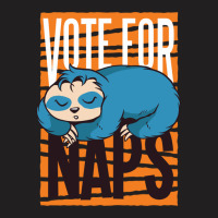 Vote For Naps T-shirt | Artistshot