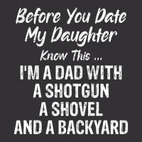 Before You Date My Daughter Funny Dad Daddy Papa F Vintage Short | Artistshot