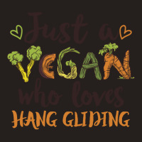 Just A Vegan Who Loves Hang Gliding Gift Tumblr Tank Top | Artistshot