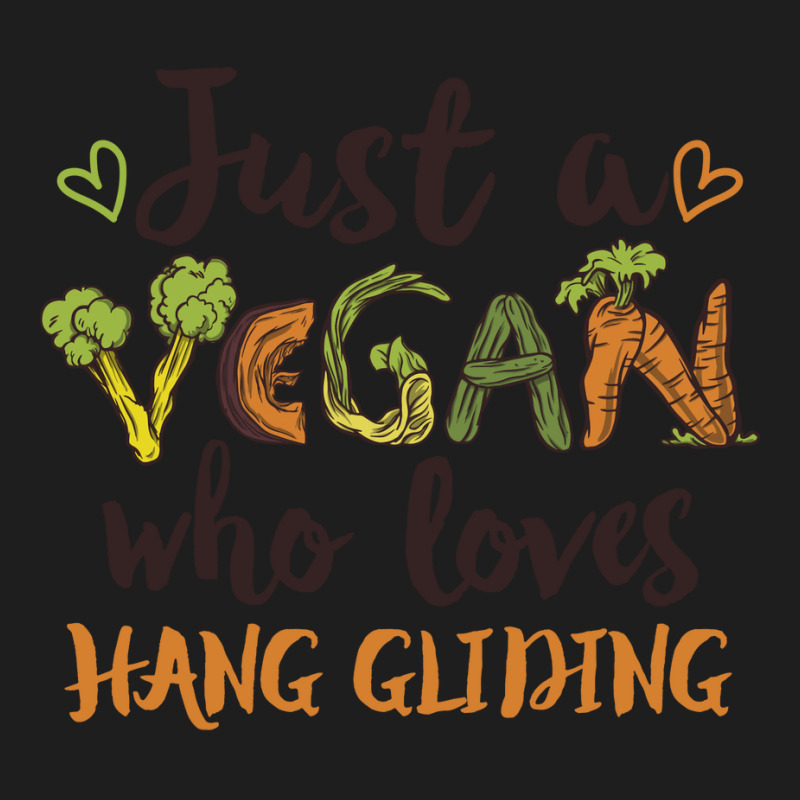 Just A Vegan Who Loves Hang Gliding Gift Tumblr Classic T-shirt by posthputinoo | Artistshot