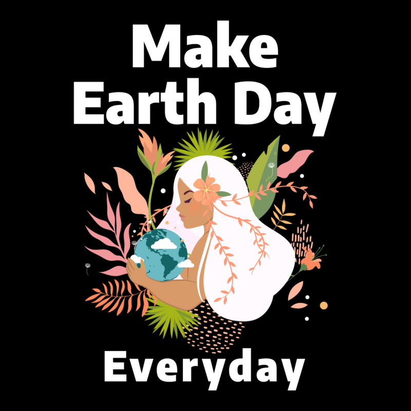 Make Earth Day Everyday Humor V-Neck Tee by slibobatrouzn | Artistshot