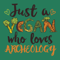 Just A Vegan Who Loves Archeology Gift Music T-shirt | Artistshot