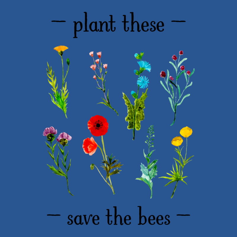 Plant These Save The Bees Watercolor Wildflowers 7 T-shirt | Artistshot