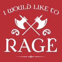 Barbarian   I Would Like To Rage T-shirt | Artistshot