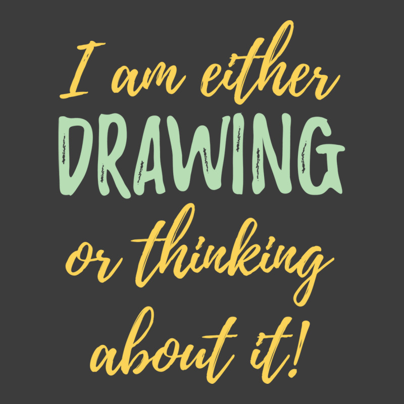 Drawing I Am Either Drawing Or Thinking About It Men's Polo Shirt | Artistshot