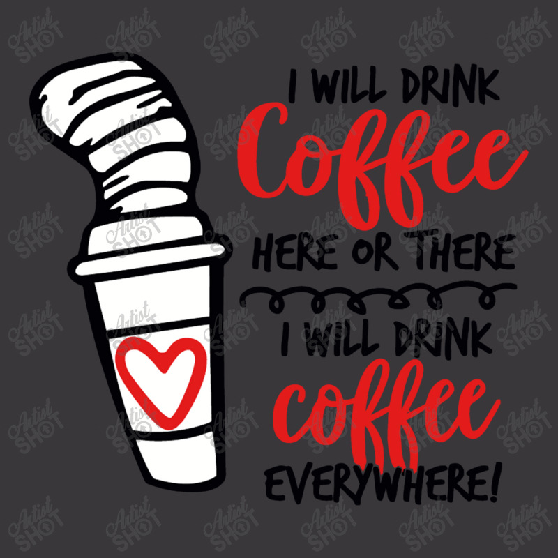 I Will Drink Coffee Anywhere Ladies Curvy T-Shirt by eleangita | Artistshot