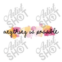 Anything Is Possible, Possible, Quote, Nying,a Ability Able About Abov Men's 3/4 Sleeve Pajama Set | Artistshot