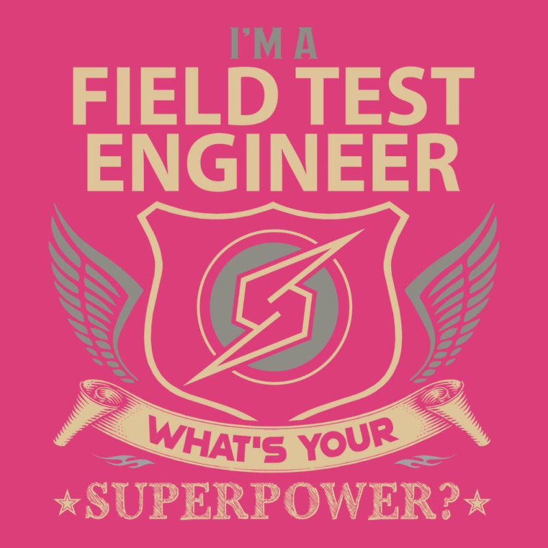 Field Test Engineer T  Superpower Gift Item Tee Lo Unisex Hoodie by taglusirnuk | Artistshot