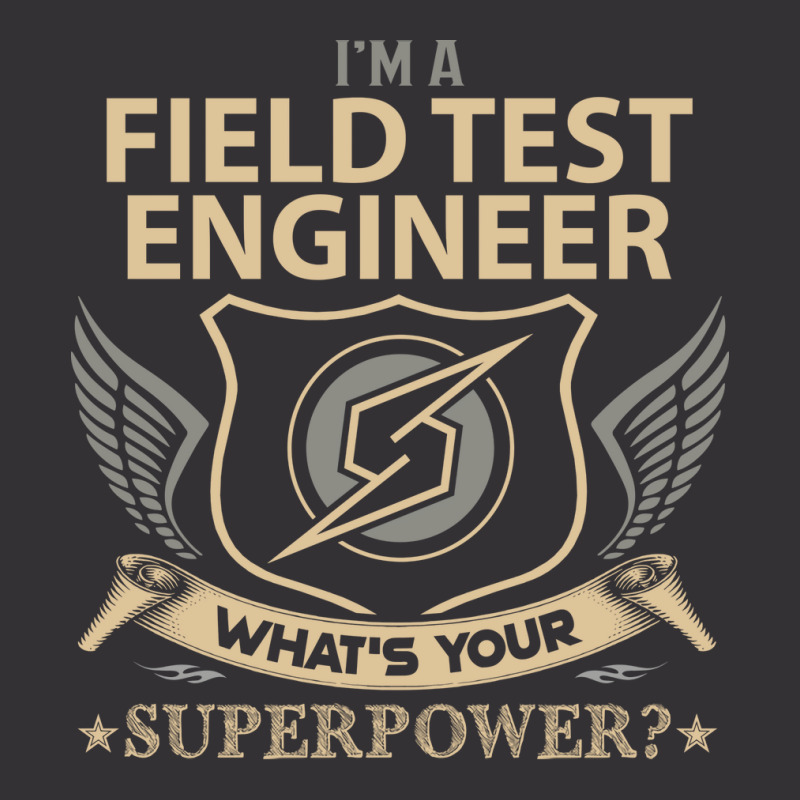 Field Test Engineer T  Superpower Gift Item Tee Lo Vintage Hoodie And Short Set by taglusirnuk | Artistshot