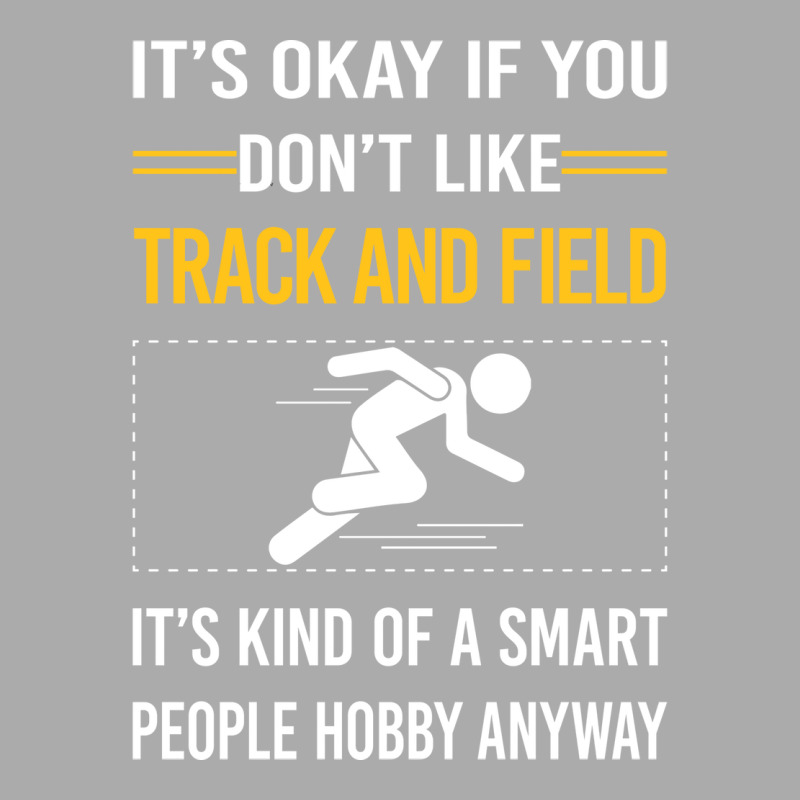 Funny Smart People Track And Field Travel T-Shirt by ulluqebaduza3 | Artistshot