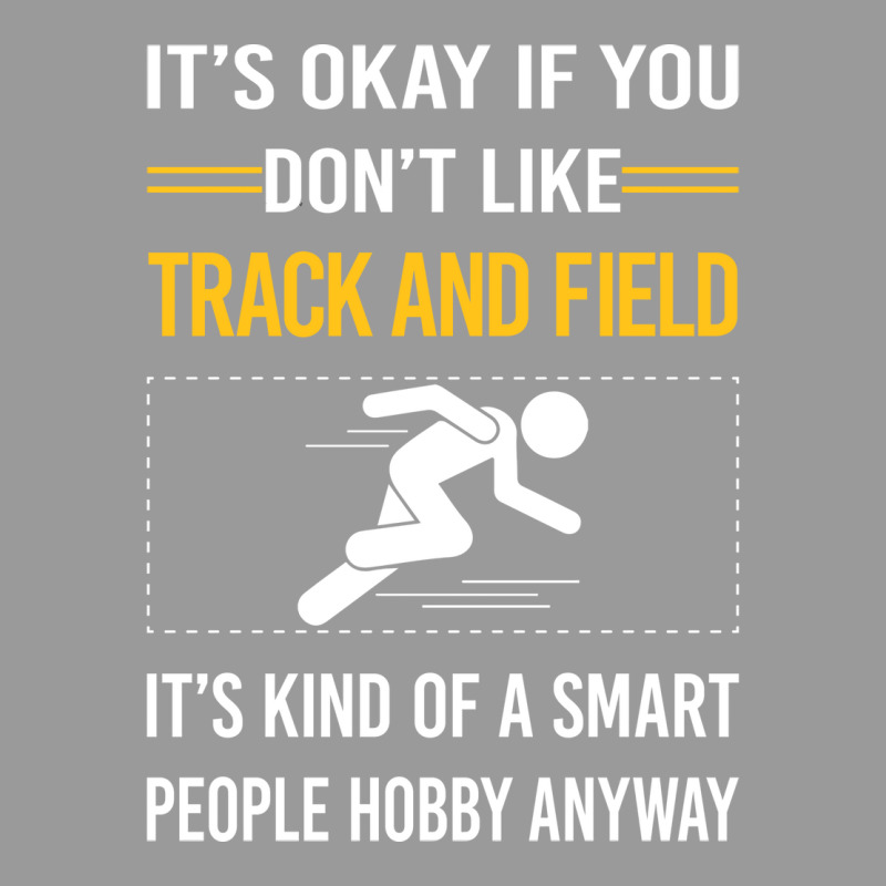 Funny Smart People Track And Field Travel Graphic T-shirt by ulluqebaduza3 | Artistshot