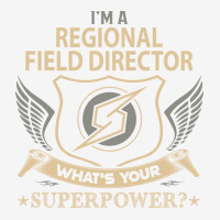 Regional Field Director T  Superpower Gift Item Te Classic T-shirt | Artistshot