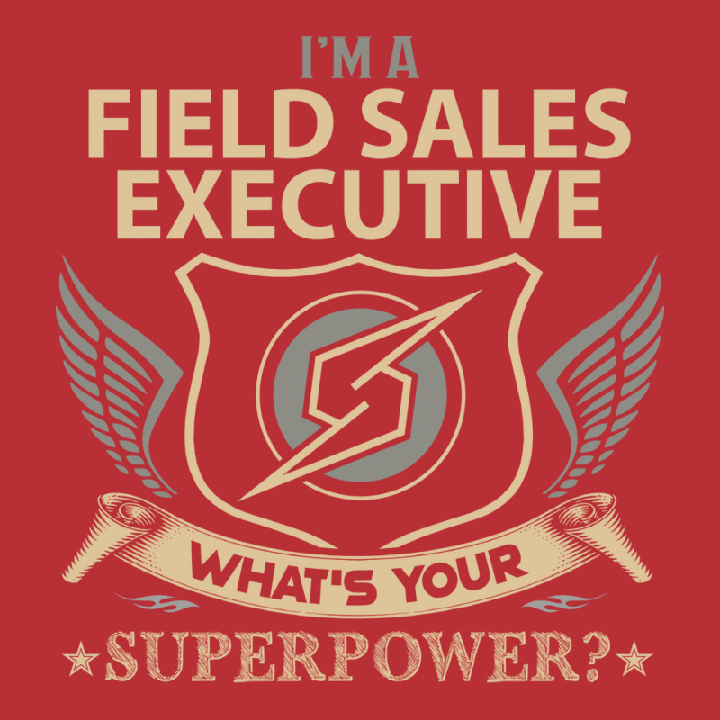 Field Sales Executive T  Superpower Gift Item Tee T-Shirt by azapogosw | Artistshot