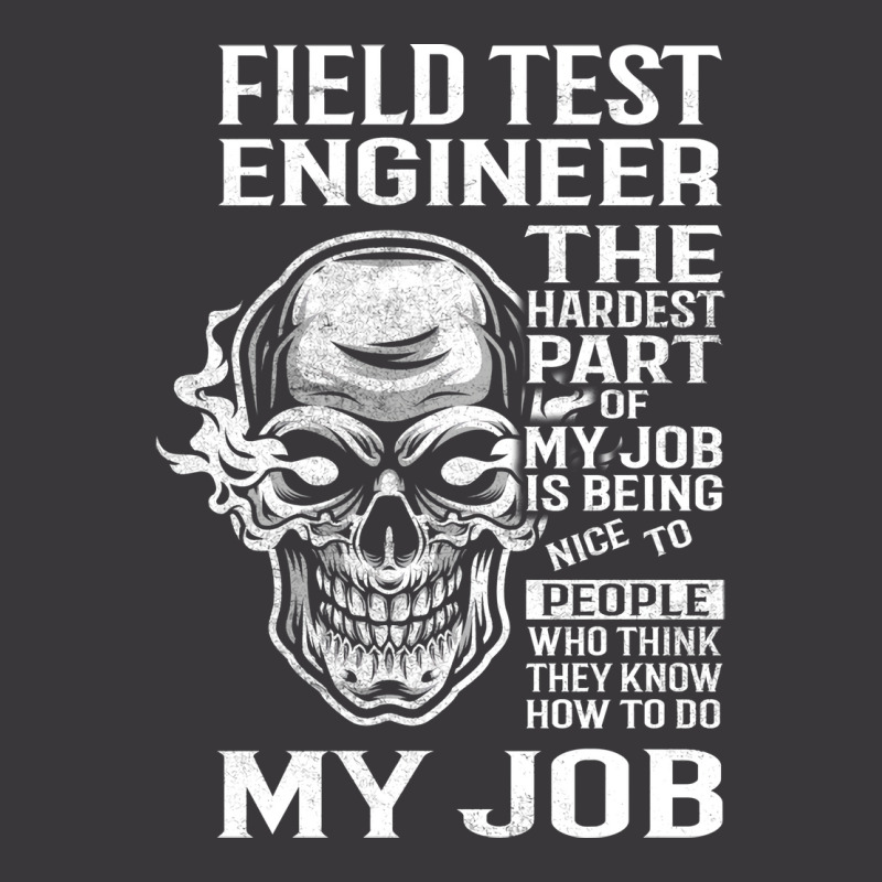 Field Test Engineer T  The Hardest Part Gift Item Ladies Curvy T-Shirt by bouahemaidp | Artistshot