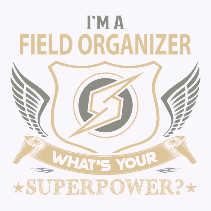 Field Organizer T  Superpower Gift Item Tee Tank Top by soyefkettieu | Artistshot