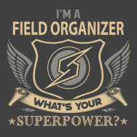 Field Organizer T  Superpower Gift Item Tee Vintage T-shirt | Artistshot