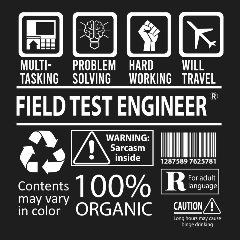 Field Test Engineer T  Multitasking Certified Job Classic T-shirt by azapogosw | Artistshot