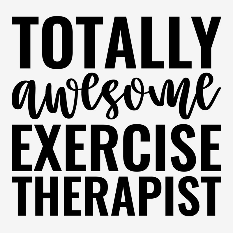 Totally Awesome Exercise Therapist Green 15 Oz Coffee Mug | Artistshot