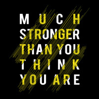 Much Stronger Than You Think Fitness Pocket T-shirt | Artistshot