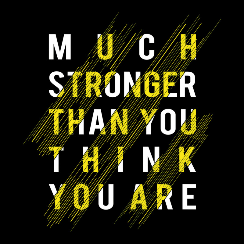 Much Stronger Than You Think Fitness Pocket T-shirt | Artistshot