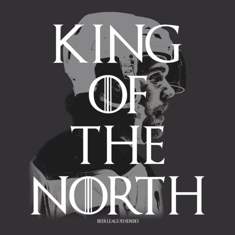 King Of The North   Beer League Heroes Vintage Hoodie And Short Set by sivelslebeckl | Artistshot