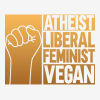 Atheist Liberal Feminist Vegan Liberal Feminism Fe Classic T-shirt | Artistshot