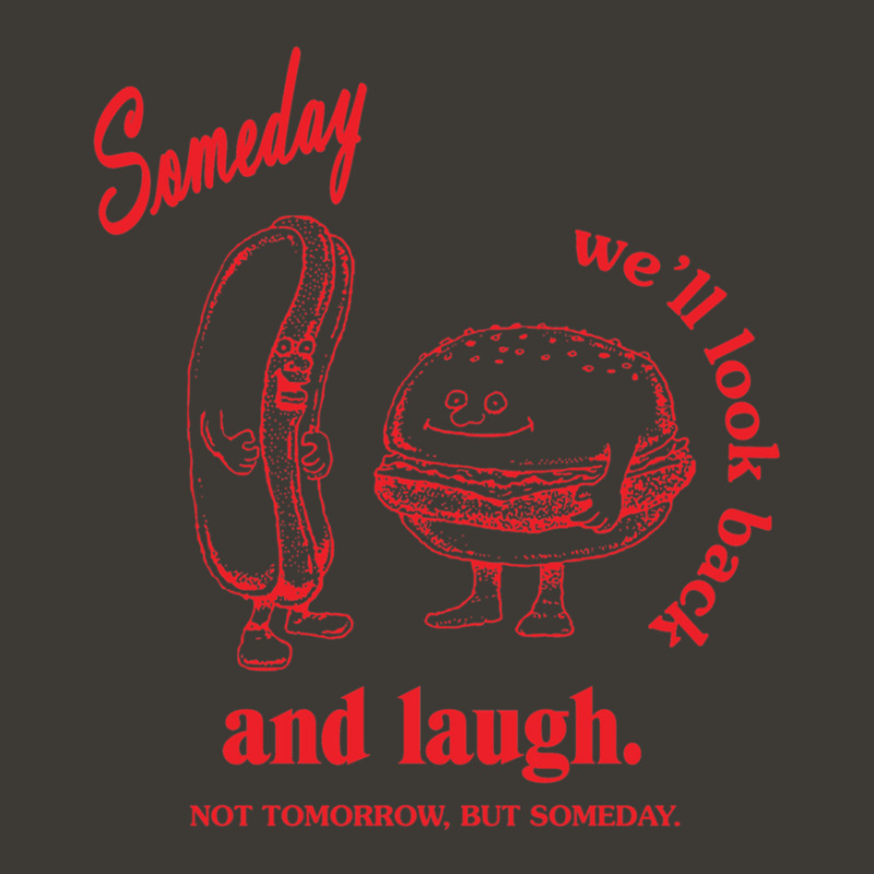 Someday We'll Look Back And Laugh Bucket Hat by ALFREDOVALDESPINO | Artistshot