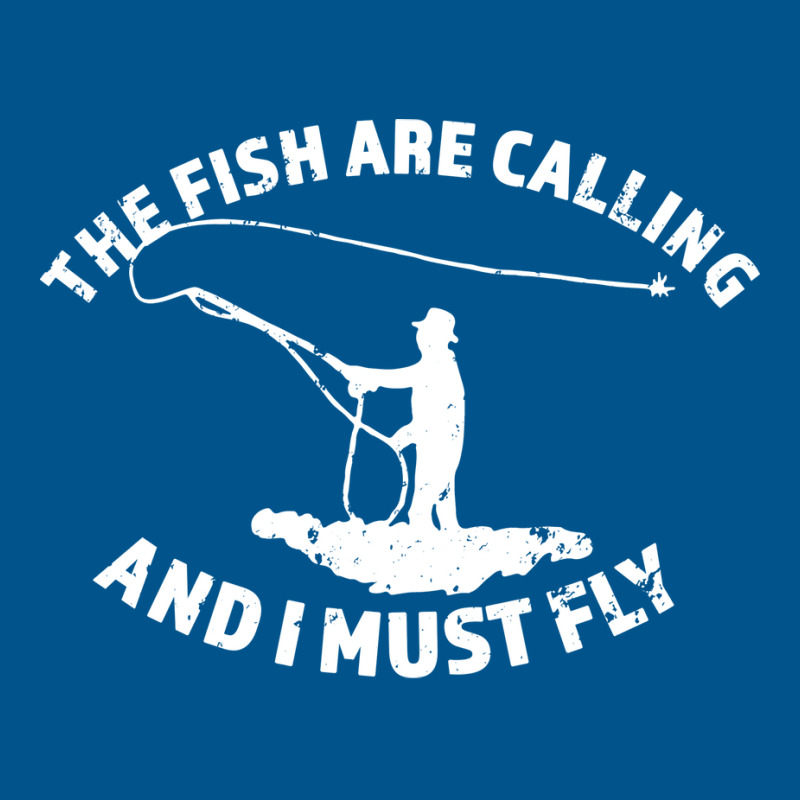 The Fish Are Calling And I Must Fly Distressed Loo Classic T-shirt by zarovfkkw | Artistshot