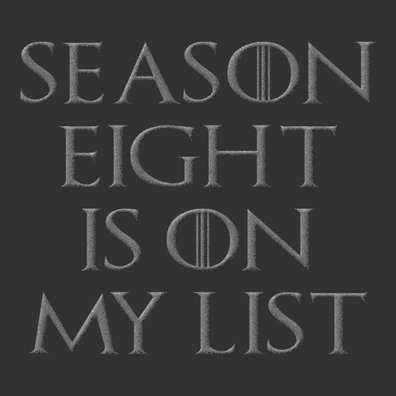 Season 8 Is On My List Vintage Hoodie by ferrarperishc | Artistshot