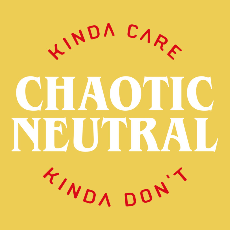 Funny Chaotic Neutral Alignment Kinda Care Kinda D Graphic T-shirt | Artistshot